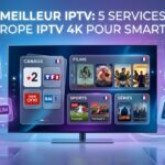 Meilleur IPTV: 5 Services Europe IPTV 4K Pour Smart TV