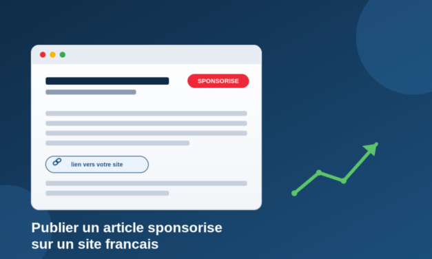Publier un article sponsorisé sur un site français : le guide complet