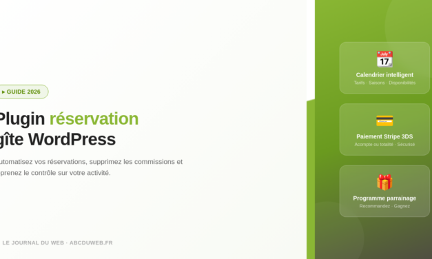 Plugin réservation gîte WordPress : le guide 2026 pour automatiser vos réservations