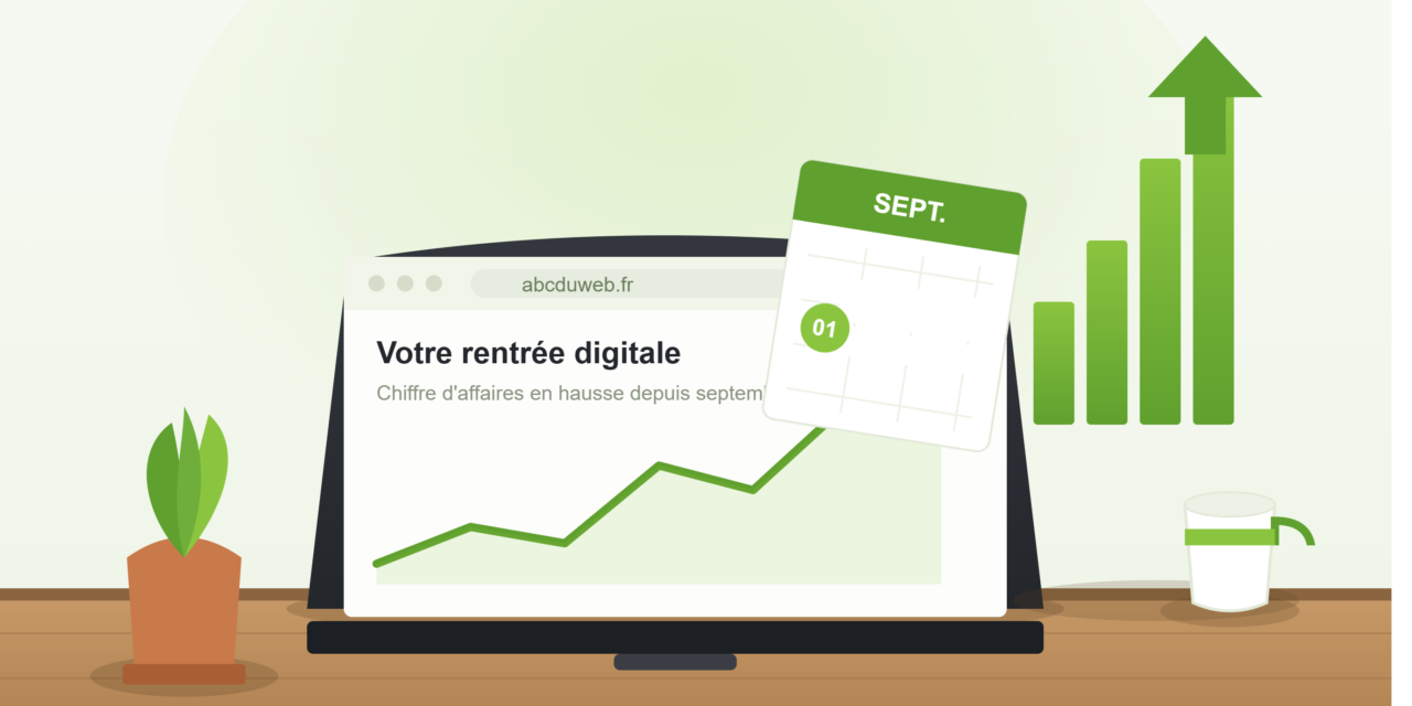 Comment booster le chiffre d&rsquo;affaires de votre entreprise à la rentrée de septembre ?